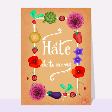 Hâte de te revoir au jardin coloré
