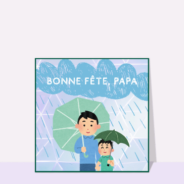 Bonne fête sous la pluie avec Papa