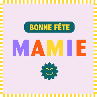 carte Mamie, une f&ecirc;te pleine de couleurs joyeuses 