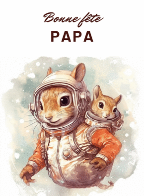 carte Papa &eacute;cureuil : aventure stellaire ! 